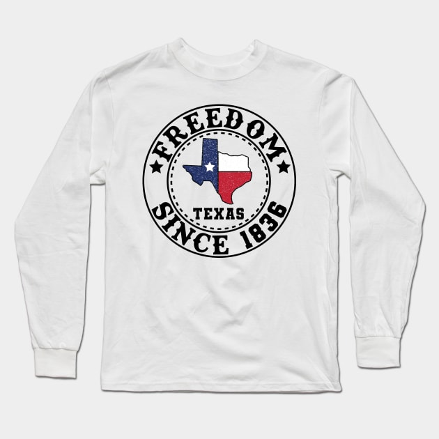 Texas Independence Day - 1836 Long Sleeve T-Shirt by Cute Pets Stickers